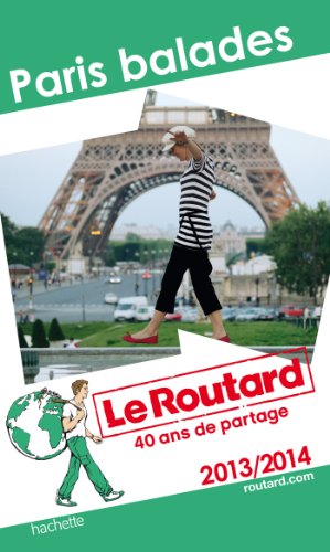Le Routard Paris balades 2013/2014