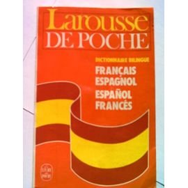 Français-espagnol, espagnol-français : Larousse de poche