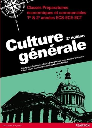 Culture générale 2e édition : Classes Préparatoires économiques et commerciales 1re & 2e années ECS-ECE-ECT