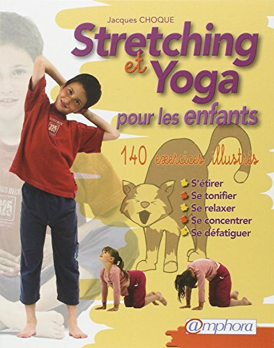 Stretching et Yoga : Pour les enfants