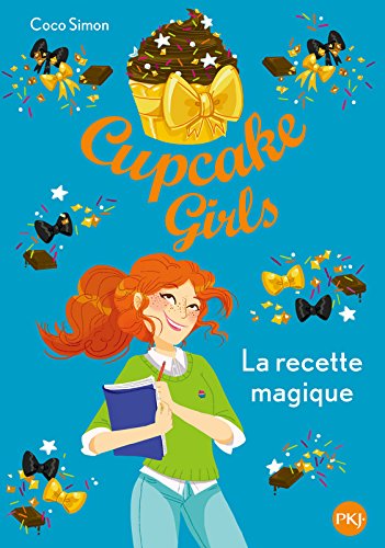 Cupcake Girls - tome 04 : La recette magique (4)