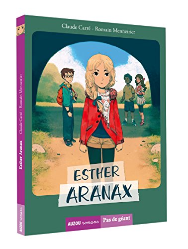 ESTHER ARANAX (COLL. PAS DE GEANT)