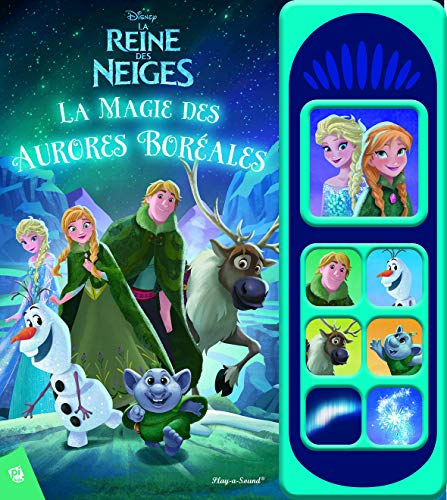 La Reine des Neiges : La magie des aurores boréales