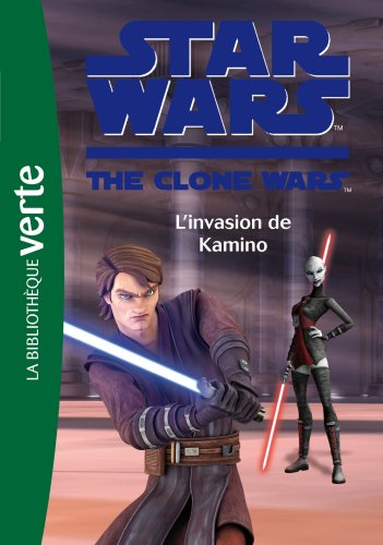 Star Wars Clone Wars 16 - L'invasion de Kamino