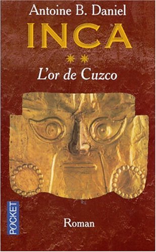 Inca, tome 2 : L'Or de Cuzco