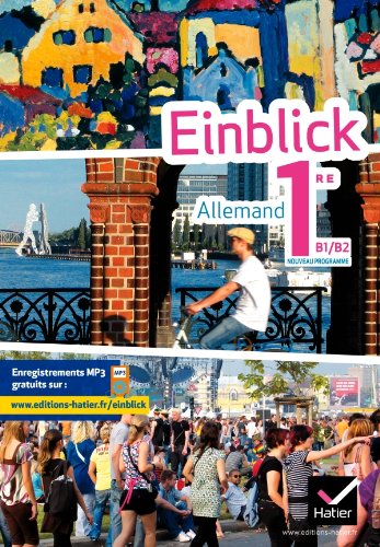 Einblick Allemand 1re éd. 2011 - Manuel de l'élève