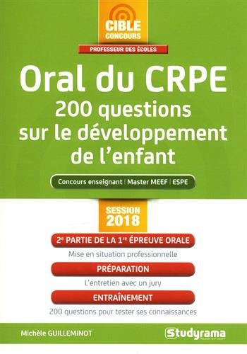 Oral du CRPE : 200 questions sur le développement de l'enfant