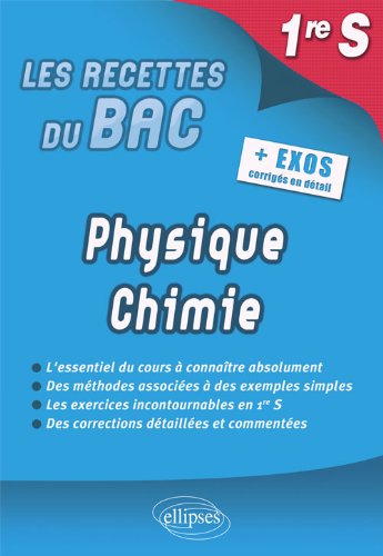 Physique Chimie Première S Programme 2012 + Exos Corrigés en Détail