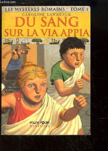 Les mystères romains, Tome 1 : Du sang sur la via Appia