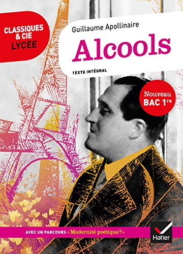 Alcools (Bac 2020): suivi du parcours « Modernité poétique ? »