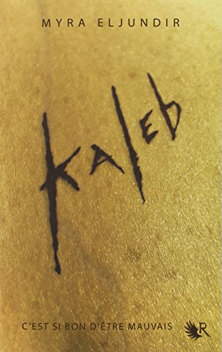 Kaleb, Saison I (1)