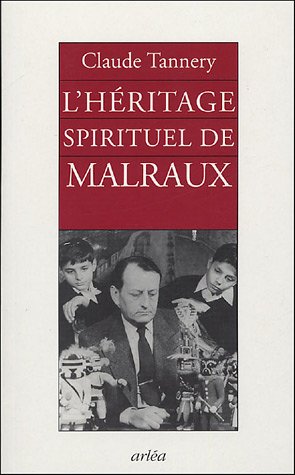 L'Héritage spirituel de Malraux