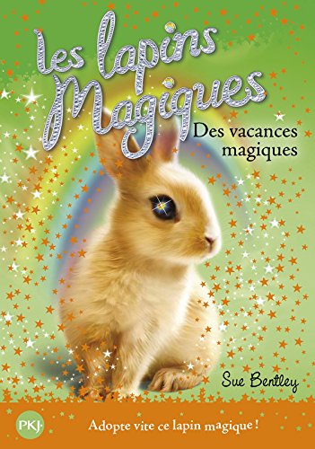 2. Les lapins magiques : Des vacances magiques (2)