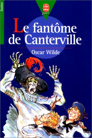 Le Fantôme de Canterville : Et autres contes