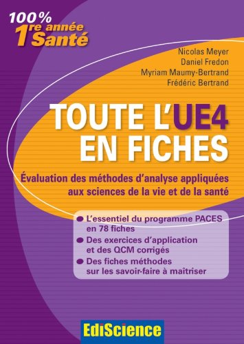 Toute l'UE4 en fiches - PACES - Evaluation des méthodes d'analyse: Evaluation des méthodes d'analyse appliquées aux sciences de la vie et de la santé