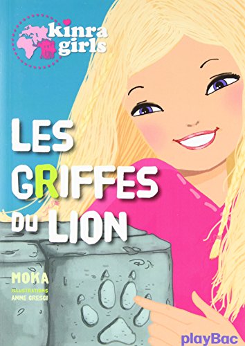 Kinra girls - Les griffes du lion - Tome 3