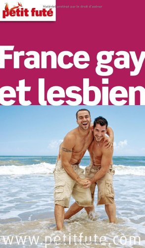 Petit futé France gay et lesbien