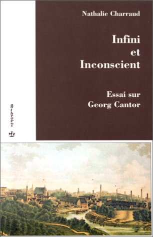Infini et inconscient - Essai sur Georg Cantor