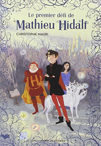 Mathieu Hidalf, 1 : Le premier défi de Mathieu Hidalf