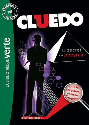 Aventures sur mesure Cluedo 09 - Le secret du papyrus