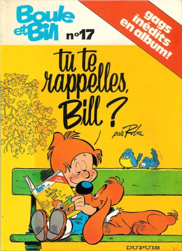 Album de Boule & Bill, Tome 17 : Tu te rappelles, Bill ?