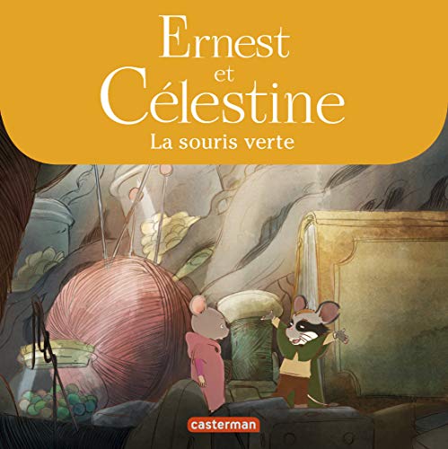 Ernest & Célestine - La Souris Verte