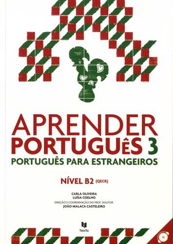 Aprender Português 3 : Português para estrangeiros Nivel B2 (QECR) (1CD audio)