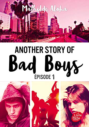 Another story of bad boys - Tome 1