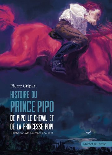 Histoires du prince Pipo, de Pipo le cheval et de la princesse Popi