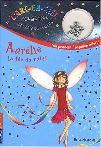 2. Les fées des bijoux : Aurélie, la fée du rubis