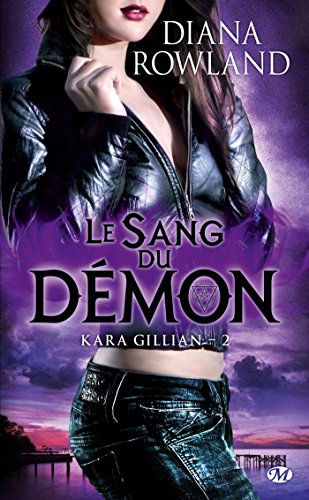 Kara Gillian, Tome 2: Le Sang du démon