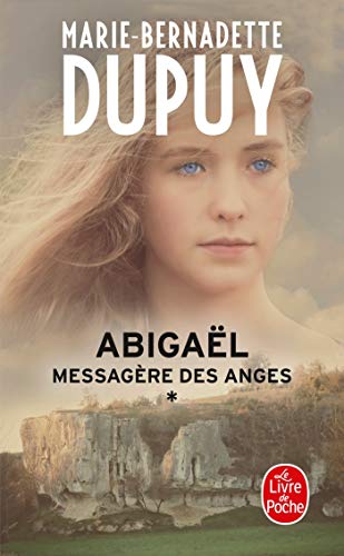 Abigaël, messagère des anges (Abigaël, Tome 1)