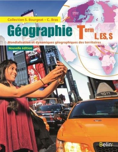 Géographie Tle L, ES, S - livre de l'élève