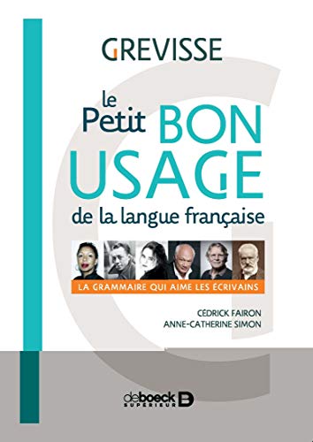 Petit Bon Usage de la langue française (le) : Grammaire
