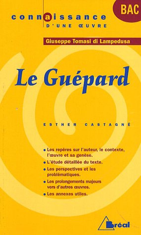 Le Guépard : Giuseppe Tomasi di Lampedusa
