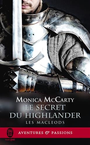Les MacLeods, Tome 2 : Le secret du Highlander