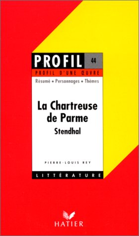 La Chartreuse de Parme, Stendhal