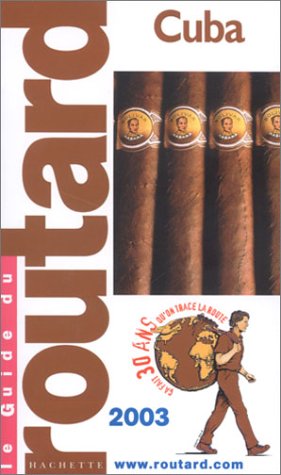 Guide du Routard : Cuba, édition 2003/2004