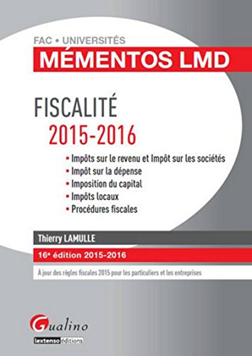 Mémentos LMD - Fiscalité 2015-2016, 16ème Ed.