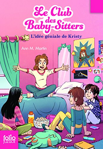 Le Club des Baby-Sitters, 1 : L'idée géniale de Kristy