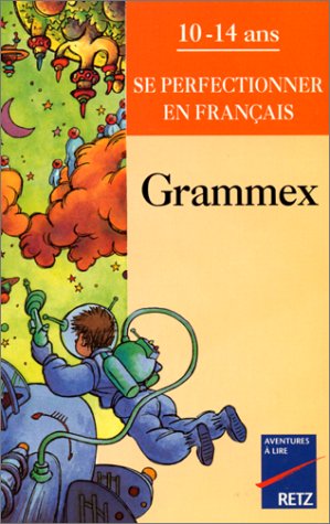 Grammex, 10-14 ans