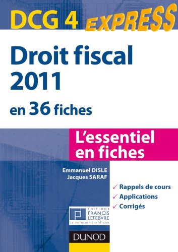 Droit fiscal DCG 4 - 2011 - 3e édition - en 35 fiches