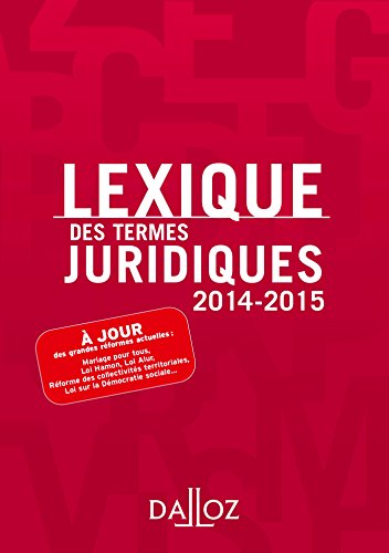 Lexique des termes juridiques 2014/2015 - 22e éd.