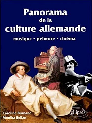Panorama de la culture allemande : Peinture, musique, cinéma