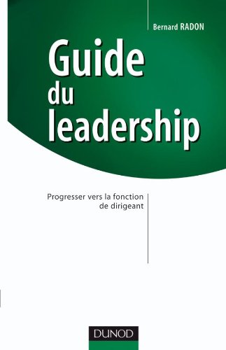 Guide du leadership - Progresser vers la fonction de dirigeant