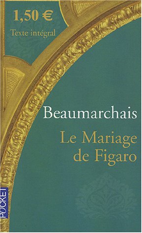 La folle Journée ou Le mariage de Figaro