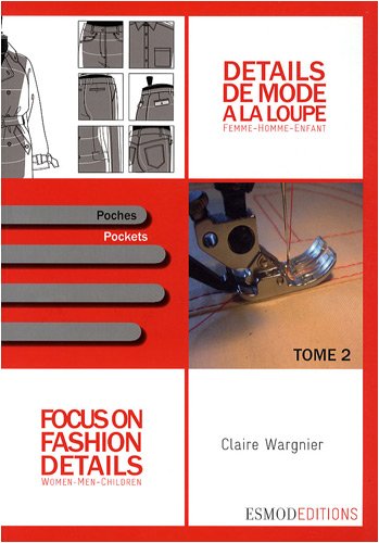 Détails de mode à la loupe : Tome 2, Poches, édition bilingue français-anglais