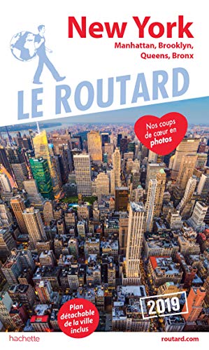 Guide du Routard New York 2019: Manatthan, Brooklyn, Queens, Bronx