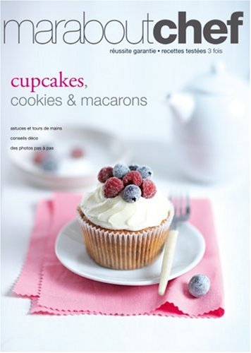 Cupcakes, Cookies et macarons