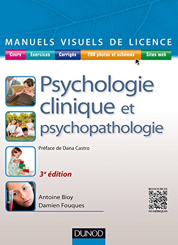 Manuel visuel de psychologie clinique et psychopathologie - 3e éd.